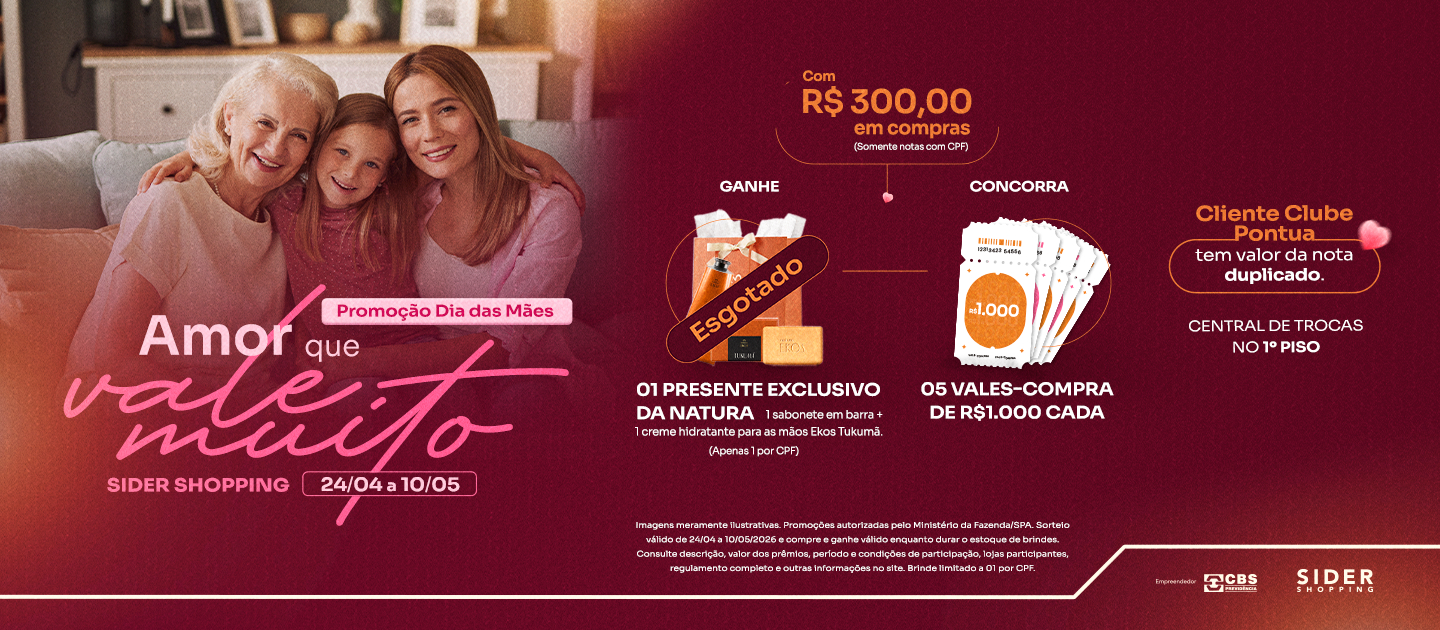 Dia das Mães - Amor que vale muito